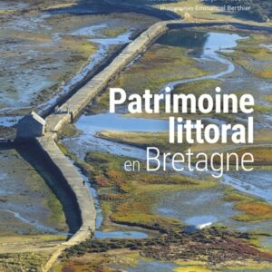 Patrimoine littoral en Bretagne