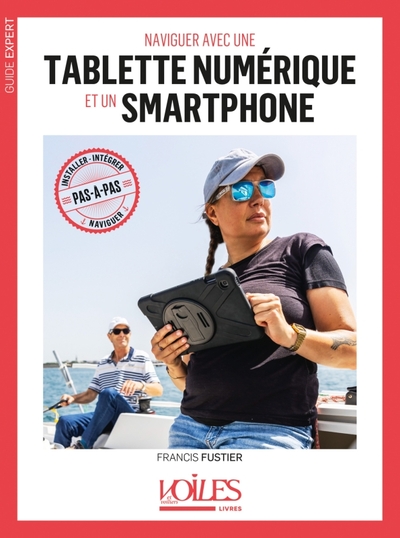Naviguer avec une tablette numérique et un smartphone