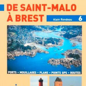 Pilote Côtier N°6: Saint-Malo à Brest