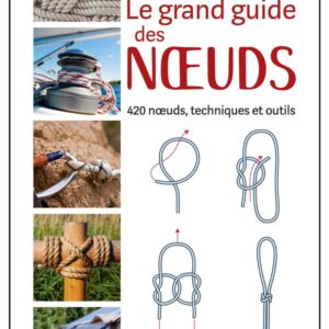 Le grand guide des Noeuds