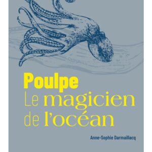 Poulpe, le magicien de l'océan