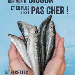 Il est bon mon poisson, et en plus il est pas cher !