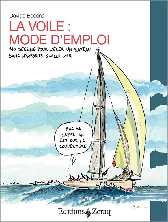 La Voile: Mode d'emploi