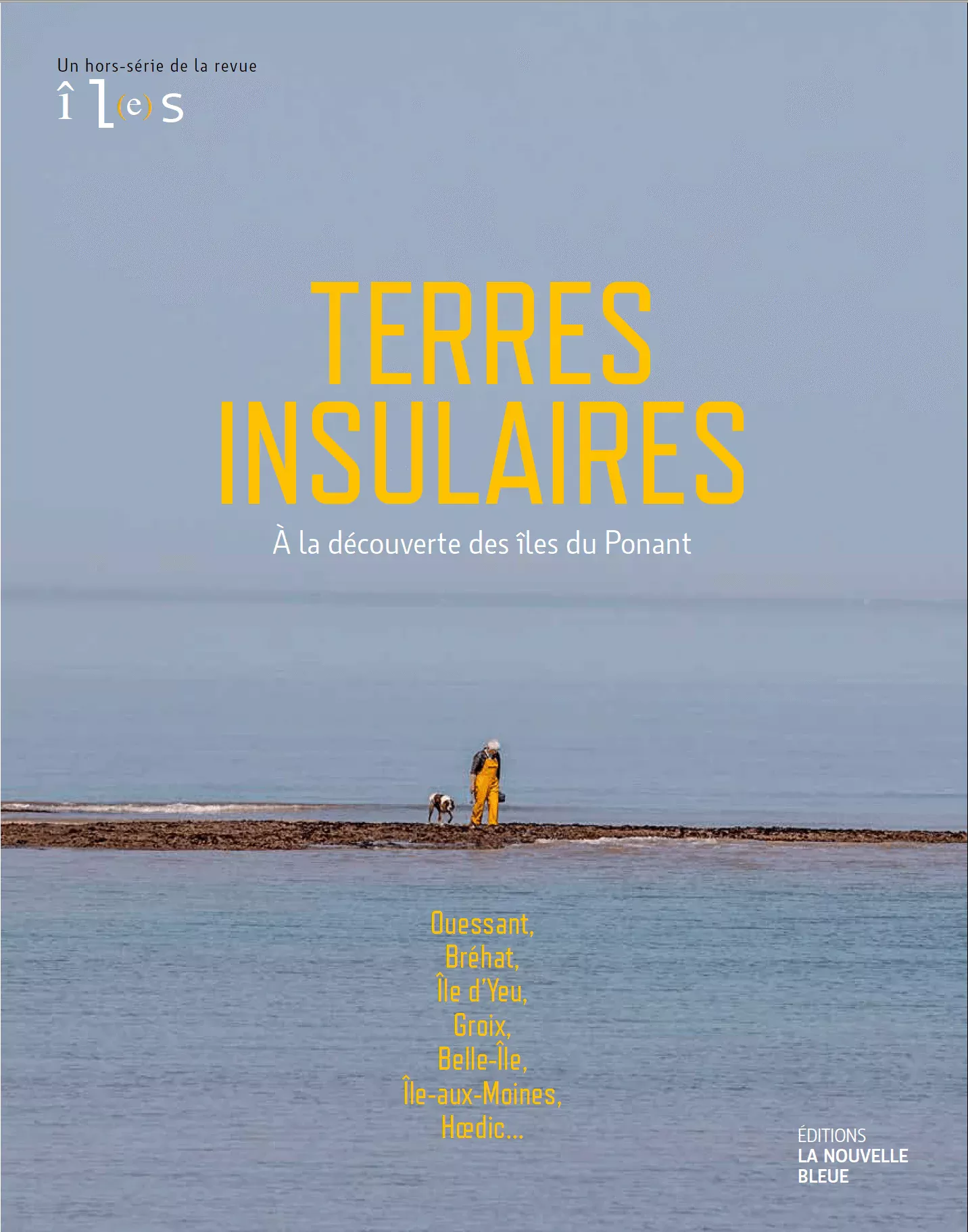 Terres insulaires, A la découverte des îles du Ponant